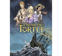 La Promesse de la tortue - vol. 01/3