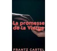 La Promesse De La Vierge (French Edition)