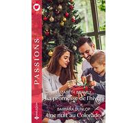 La promesse de l'hiver - Une nuit au Colorado