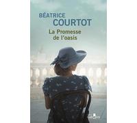La promesse de l'oasis
