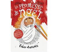 La Promesse De Noël - Cahier D'activités