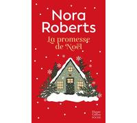 Nora Roberts – La promesse de Noël – Le roman à lire à Noël – Poche