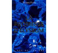 La promesse d'ElyseumA): Le récit d'un voyage dans un autre monde