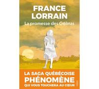 Adèle: La Promesse des Gélinas, T.1