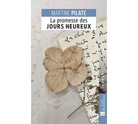 La promesse des jours heureux