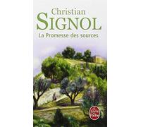 La promesse des sources de Signol, Christian (2000) Poche
