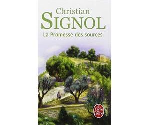 La promesse des sources de Signol, Christian (2000) Poche