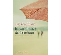 La promesse du bonheur - Justin Cartwright - Chambon Jacqueline - broché - Roman