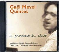 Gaël Mevel Quintet - La Promesse du chant