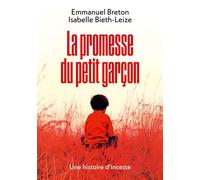 La promesse du petit garçon : une histoire d'inceste