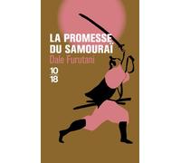 La promesse du samouraï Tome 1 - Dale Furutani - 10/18 - Poche - Roman