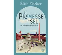 La promesse du sel