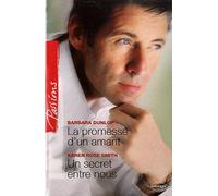 La promesse d'un amant ; Un secret entre nous