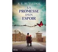 La promesse d'un espoir S.E. Rutledge (Auteur)
