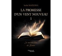 La promesse d'un vent nouveau - 1 La malédiction de Boann - Isobel Maëstria - Baudelaire - broché - Roman