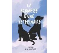 La Promesse D'une Veterinaire (French Edition)
