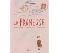 La Promesse. Une histoire intime de la Shoah adaptée en roman graphique