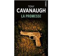 La Promesse Tony Cavanaugh (Auteur)