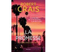 La Promesse - Une Enquête D'elvis Cole Et Joe Pike