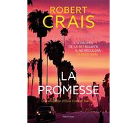 La promesse - Une enquête d'Elvis Cole et Joe Pike - Robert Crais - Talent Poche - Poche - Roman