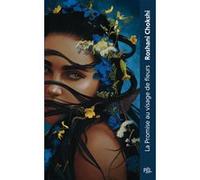 Roshani Chokshi – La Promise au visage de fleurs – Roman – Poche – PAL