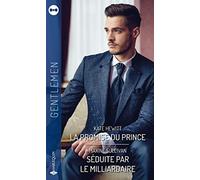 La promise du prince - Séduite par le milliardaire