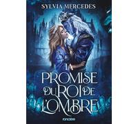 La Promise du roi de l'Ombre - Tome 01 (broché)