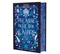 La Promise du roi de l'Ombre - Tome 01 (relié collector) (01)