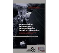 La promotion des normes internationales des droits humains