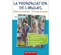 La prononciation de l'anglais QCM, commentes, training and keys - Michel Freiss - Bertrand Lacoste - broché - Méthode de langue