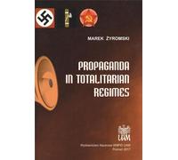 La propagande dans les régimes totalitaires