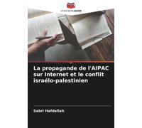 La propagande de l'AIPAC sur Internet et le conflit israélo-palestinien
