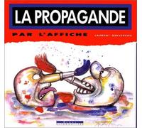 La propagande par l'affiche