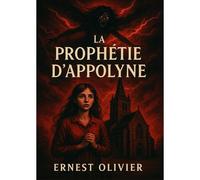 La Prophétie D'appolyne