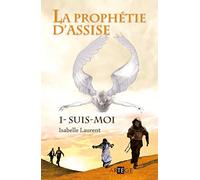 La prophétie d'Assise - 1: Suis-moi