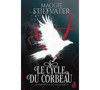 La Prophétie de Glendower: Le cycle du corbeau, T1