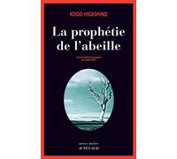 La prophétie de l'abeille - Keigo Higashino - Actes sud - broché - Roman