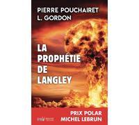 La Prophétie de Langley - Pierre Pouchairet - Du Palemon Eds - Poche - Roman
