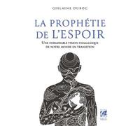 La Prophétie De L'espoir