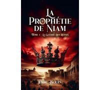 La prophétie de Niam: LA GUERRE DES REINES