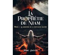 LA PROPHETIE DE NIAM: La sorcière de la montagne Sacrée
