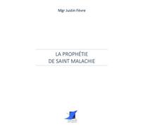 La prophétie de saint Malachie
