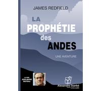 LA PROPHÉTIE DES ANDES