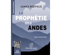 LA PROPHÉTIE DES ANDES