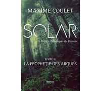 La Prophétie des Arques