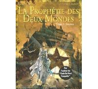 La prophétie des deux mondes - Tome 03: Solâna