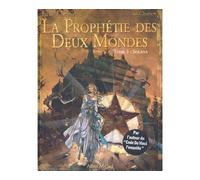 Frédéric Lenoir – La prophétie des deux mondes – Tome 03 : Solâna – Cartonné – Bande dessinée