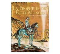 La prophétie des deux mondes - Tome 04: La Nuit du Serment