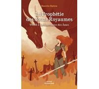 La Prophétie Des Douze Royaumes - Tome 2 - Le Sanctuaire Des Âmes