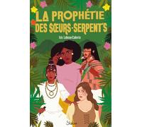 La prophétie des soeurs-serpents - Isis Labeau-Caberia - Slalom - broché - Roman adolescent